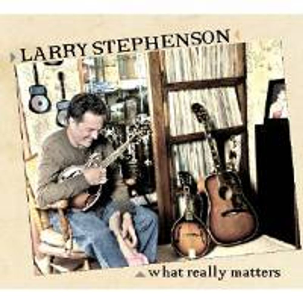 

Диск CD What Really Matters - Larry Stephenson