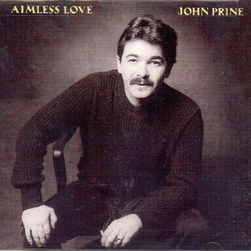 

Диск CD Aimless Love - John Prine