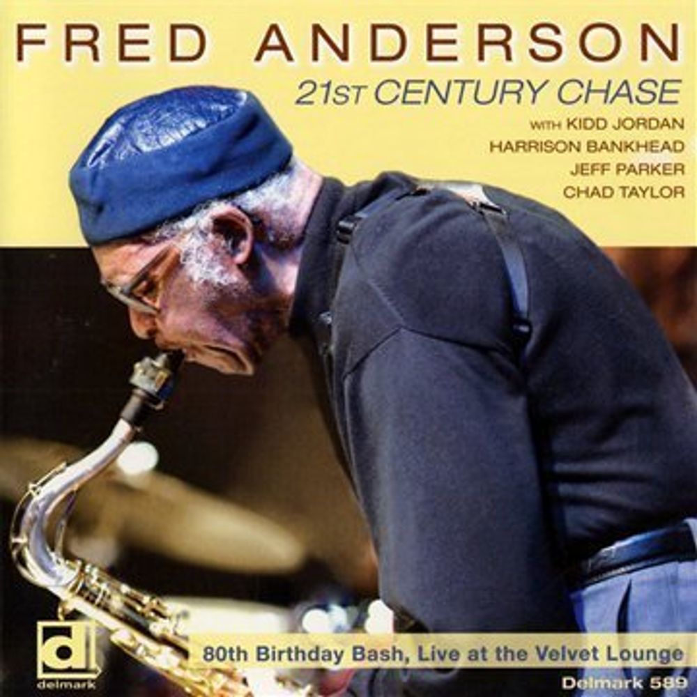 

Диск CD 80th Birthday Bash: Live At Th - Fred Anderson