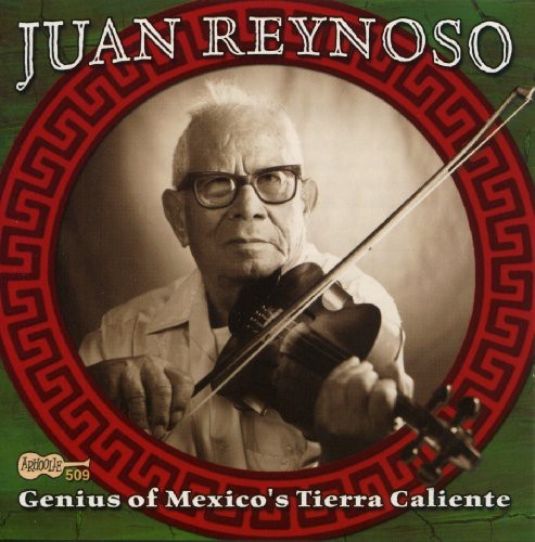 

CD диск Reynoso, Juan: Genius of Mexico's Tierra Caliente