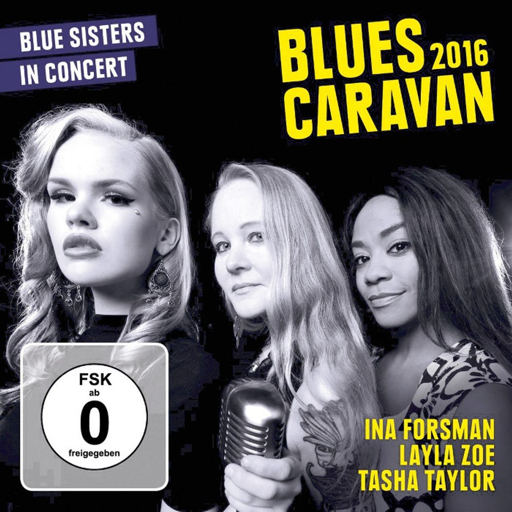 

Диск CD Blues Caravan 2016 - Blues Sisters In Conert - Ina Forsman, Layla Zoe, Tasha Taylor