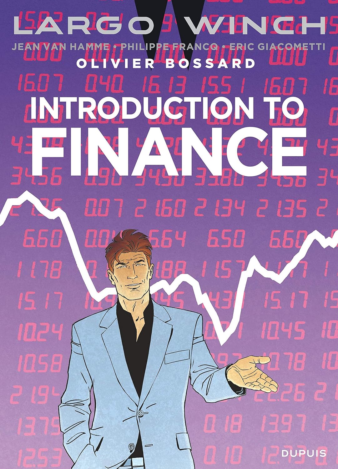 

Largo Winch - Introduction to finance (DUPUIS)