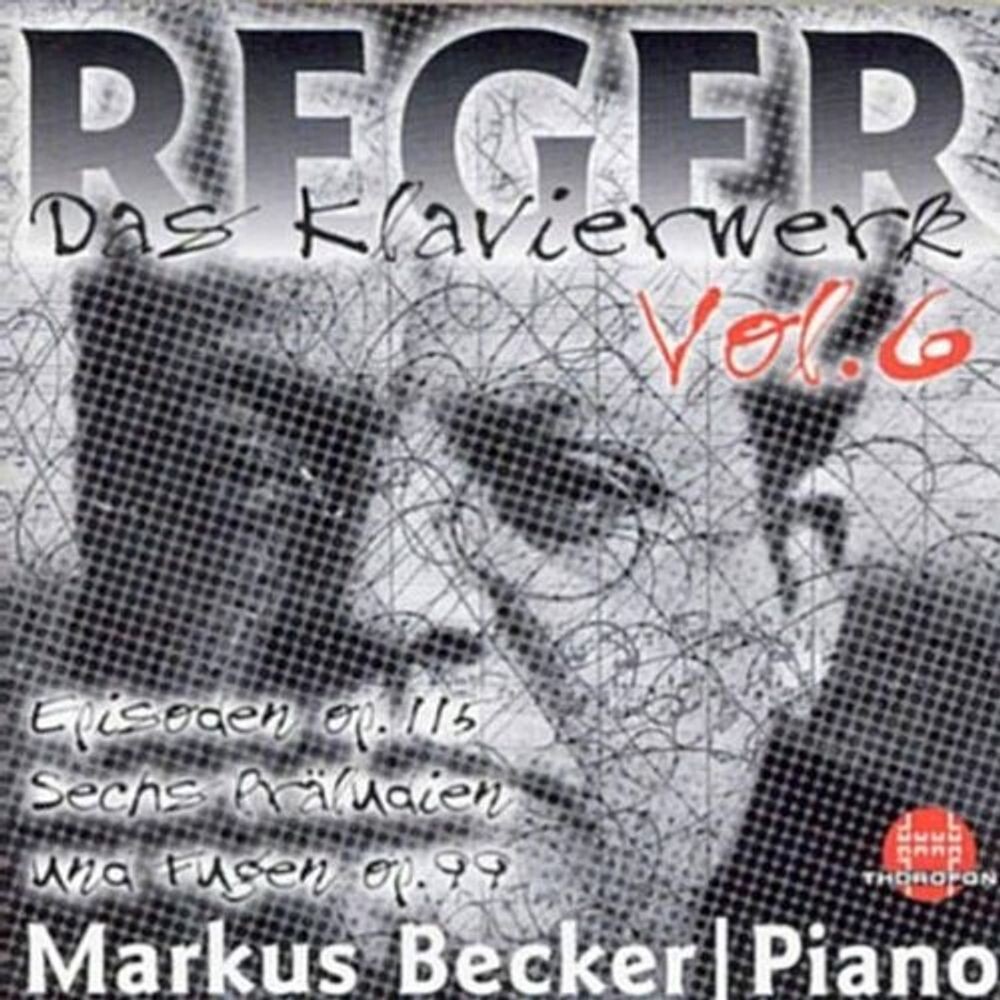 

Диск CD Reger: Piano Works, Vol. 7 - Max Reger, Markus Becker