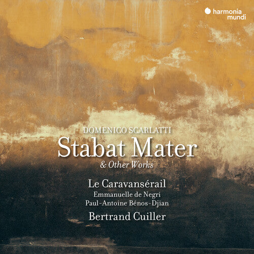 

CD диск Le Caravanserail & Bertrand Cuiller: Scarlatti: Stabat Mater