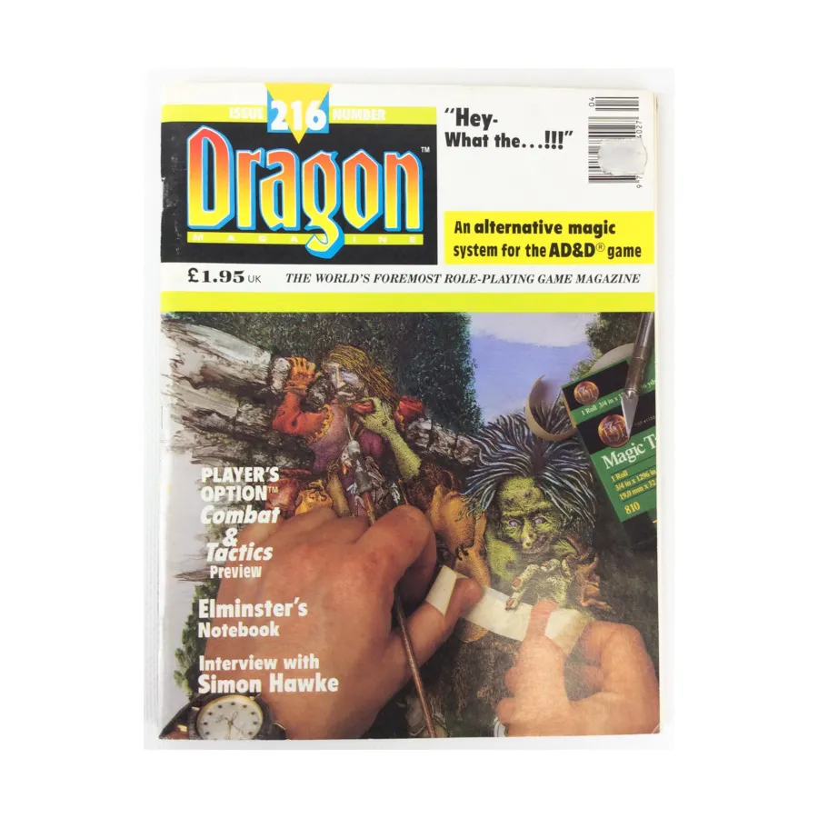 

Журнал #216 "Combat & Tactics, Interview With Simon Hawke, Alternative Magic System", Dragon Magazine (UK Edition) #201 - #250