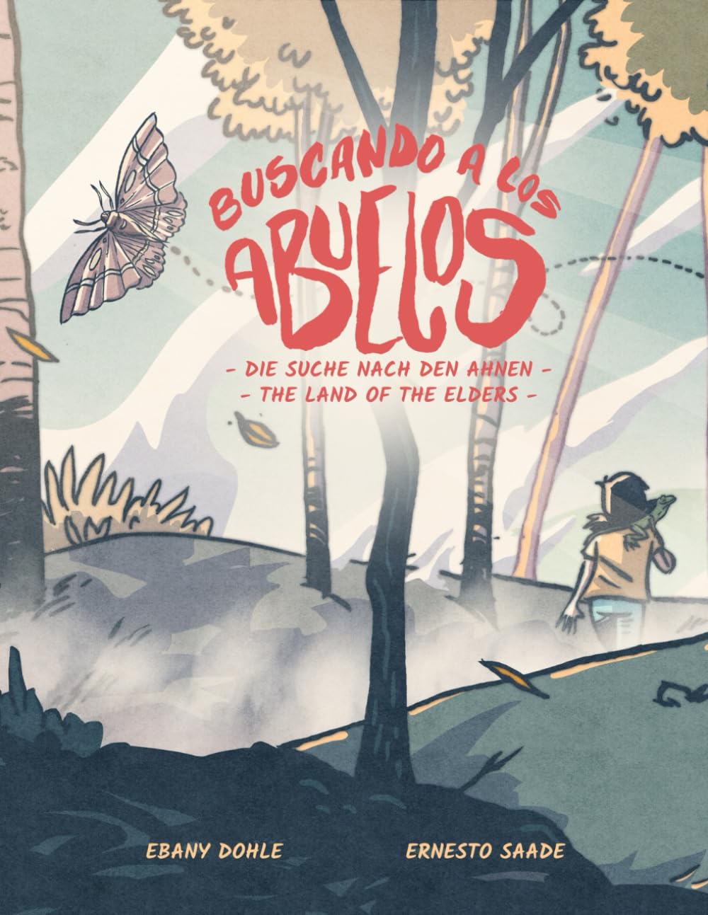 

Buscando a los abuelos: The land of the elders -Die suche nach den ahnen- (Spanish Edition) (Independently published)