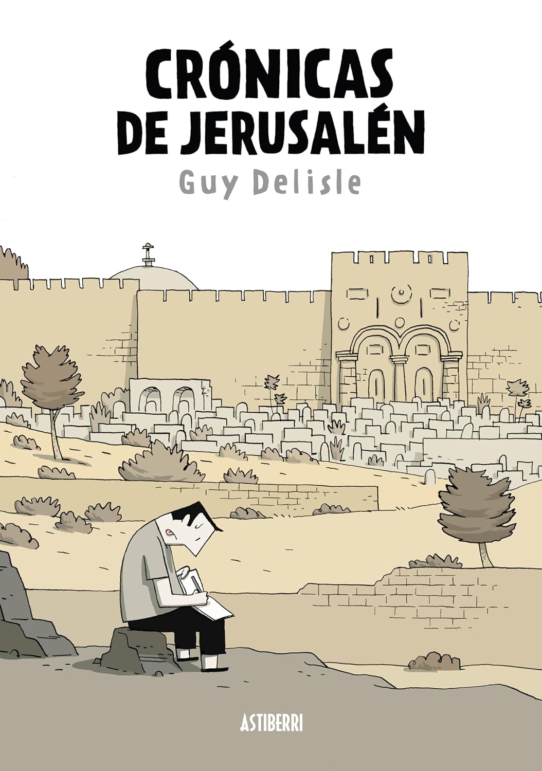 

Crónicas de Jerusalén (ASTIBERRI EDICIONES)