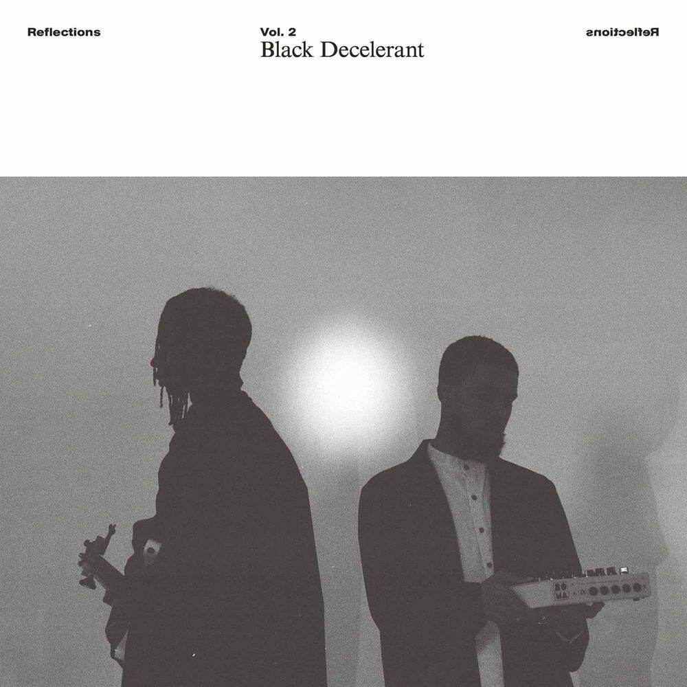 

Виниловая пластинка LP Reflections Vol. 2: Black Decelerant - Black Decelerant
