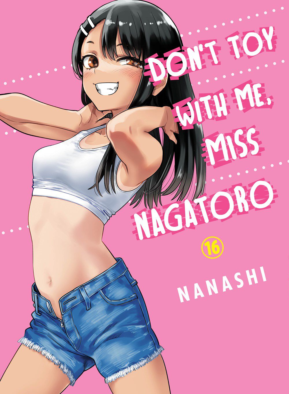 

Манга Don't Toy With Me, Miss Nagatoro Manga Volume 16