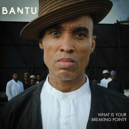 

Виниловая пластинка Bantu: What Is Your Breaking Point