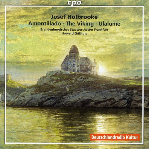 

CD диск Holbrooke / Brandenburgisches Staatsorchester: Symphonic Poems: Amontillado / Viking