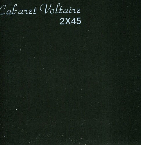 

CD диск Cabaret Voltaire: 2x45