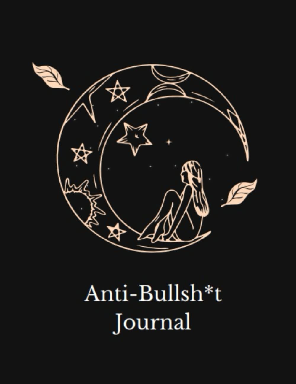 

Anti-Bullsh*t Weekly Bullet Journal (Independently published)