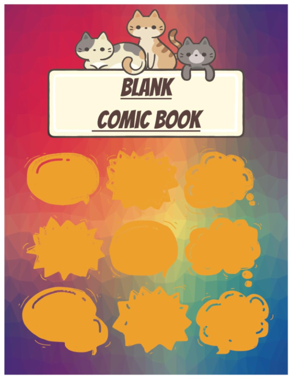 

Blank Comic Book: To Create Your Own Comics, Variety Templates For Kids And Adults (Portuguese Edition)