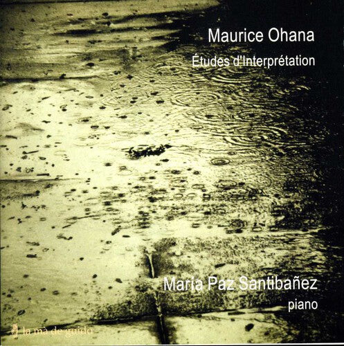 

CD диск Ohana / Santibanez: Etudes D'interpretation