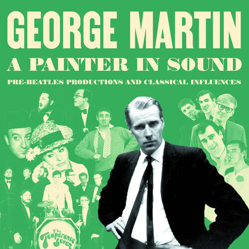 

CD диск Martin, George: A Painter In Sound: Pre-Beatles Productions & Classical Influences