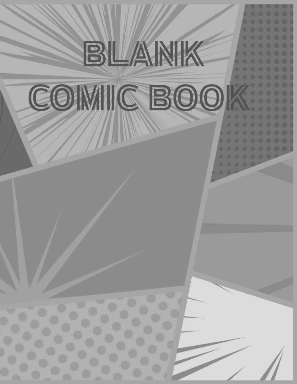 

Epic Panels: A Classic Comic Sketchbook for Artists of All Ages: Create, Draw & Tell Your Story with Action-Ready Comic Templates - Inspired by Vintage Comics, Made for Modern Creators (Independently published)