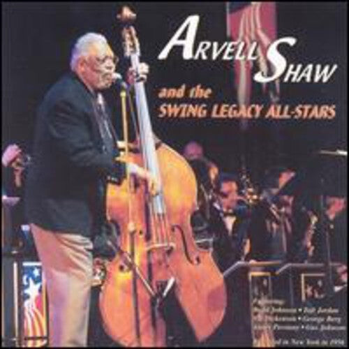 

CD диск Shaw, Arvell: Arvell Shaw & the Swing Legacy All-Stars