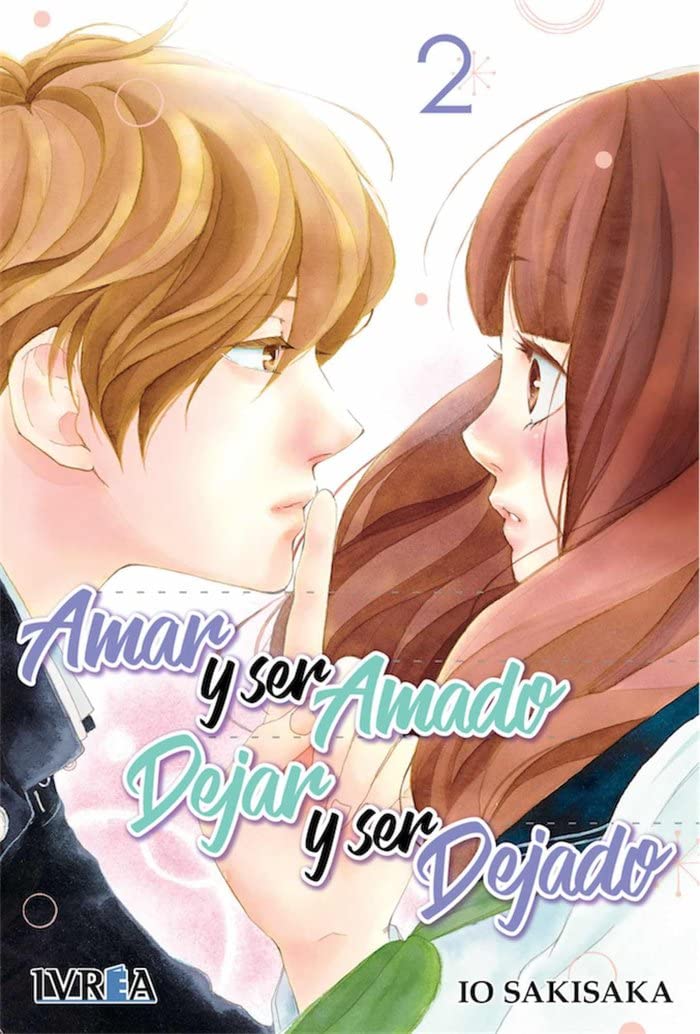 

Amar y ser amado, dejar y ser dejado 02 (Editorial Ivrea)