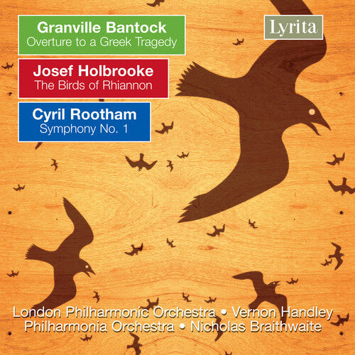 

CD диск Bantock / Holbrooke / Rootham / Lpo / Handley: Orchestral Works