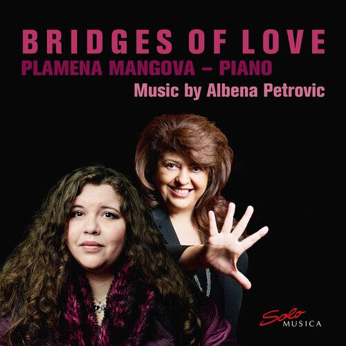 

CD диск Petrovic / Plamena Mangova: Bridges of Love