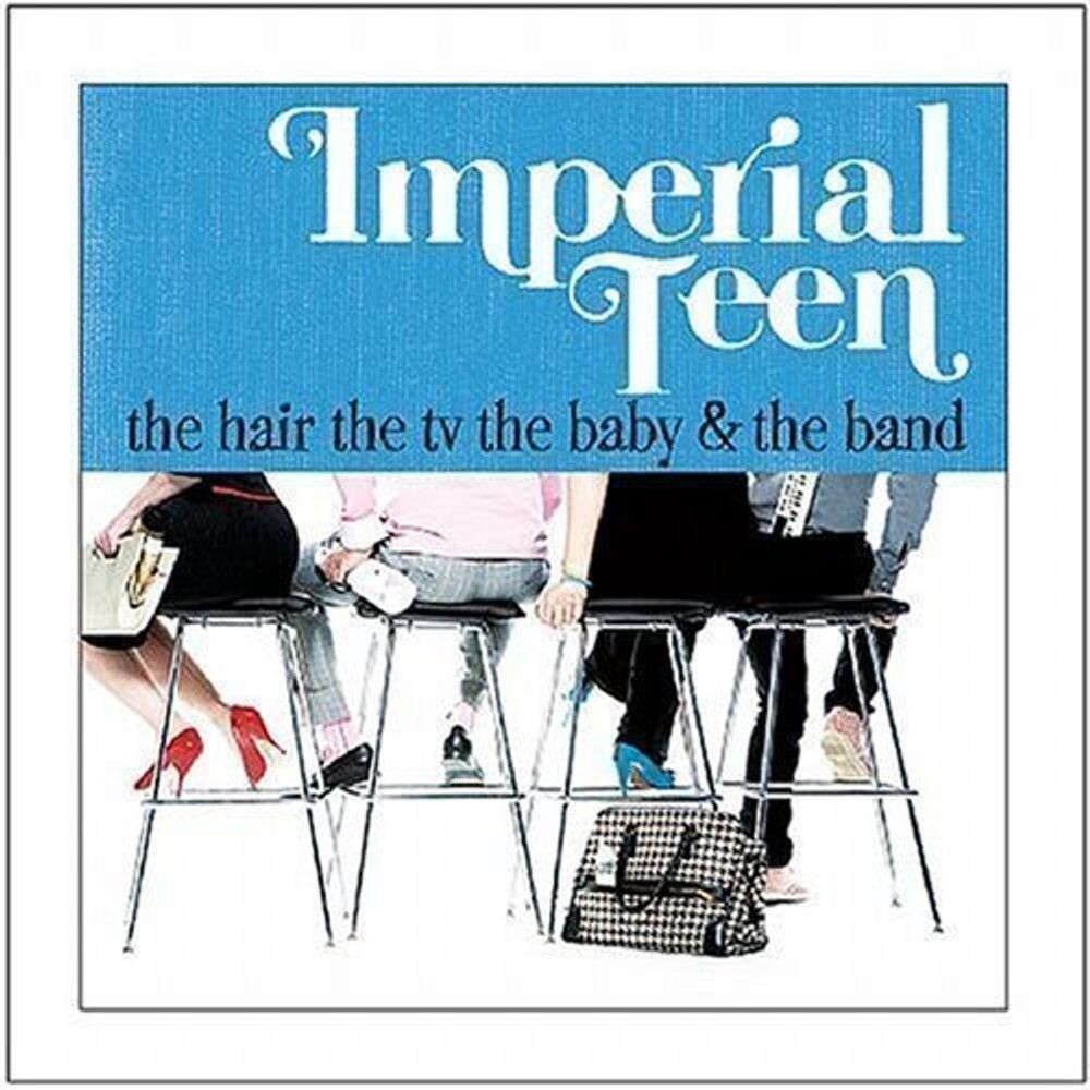 

Диск CD The Hair The TV The Baby & The Band - Imperial Teen