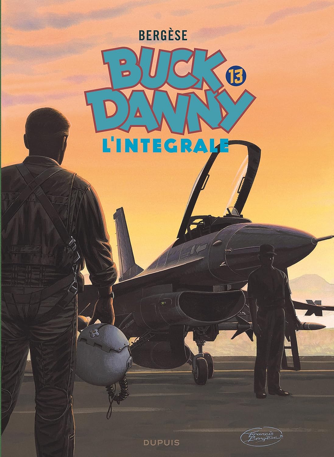 

Buck Danny - L'intégrale - Tome 13 - Buck Danny - L'intégrale - Tome 13 (DUPUIS)