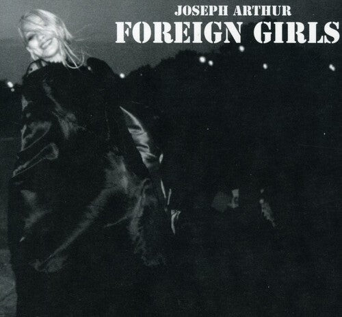 

CD диск Arthur, Joseph: Foreign Girls