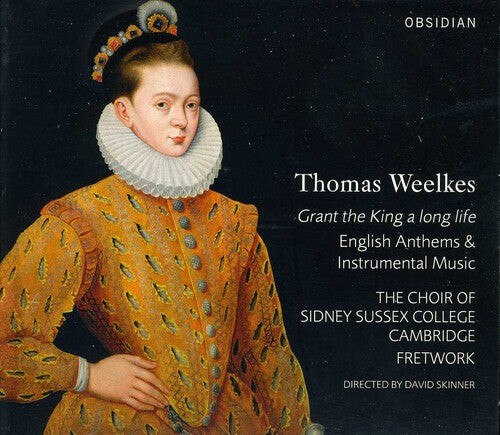 

CD диск Weelkes / Fretwork / Skinner: Grant the King a Long Life