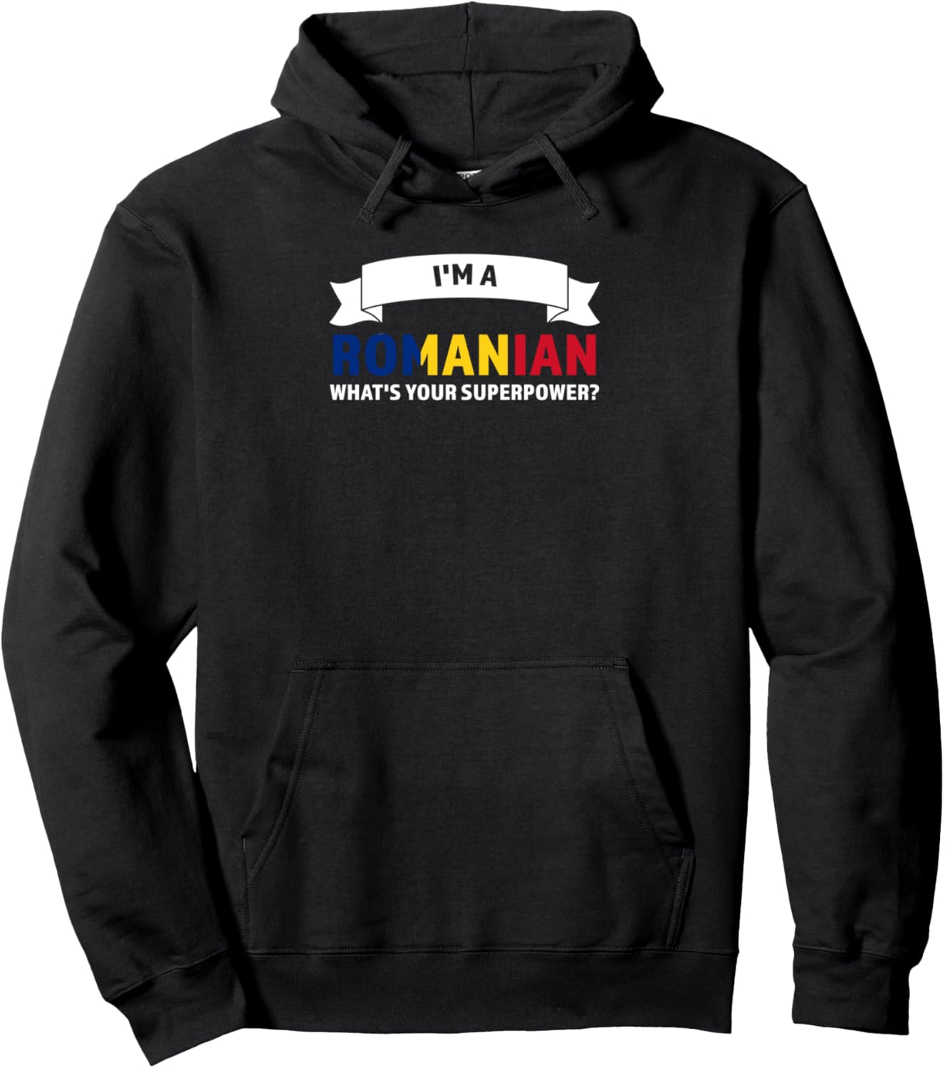 

Я румын, а какая у тебя суперспособность Румынская толстовка Romania Romanian Flag Gift Idea, черный