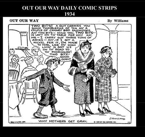 

Out Our Way Daily Comic Strips 1934 (B&W): Cartoon Comic Strips 1934 (CreateSpace Independent Publishing Platform)