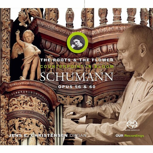 

CD диск Schumann / Christensen: Roots & Flower