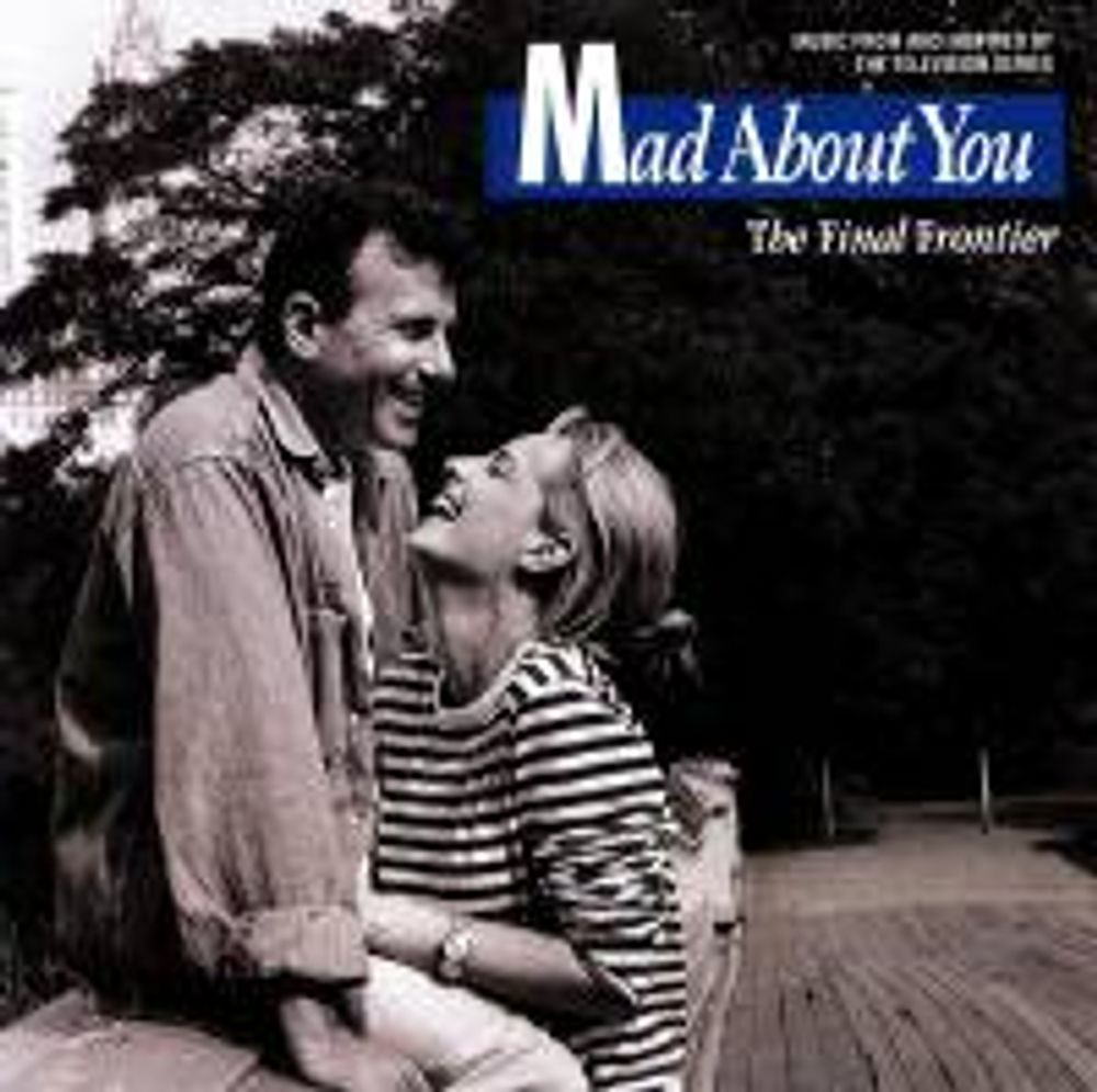 

Диск CD Mad About You: The Final Frontier [OST] - Various Artists