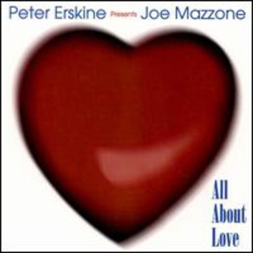 

CD диск Mezzone, Joe / Erskine, Peter: All About Love