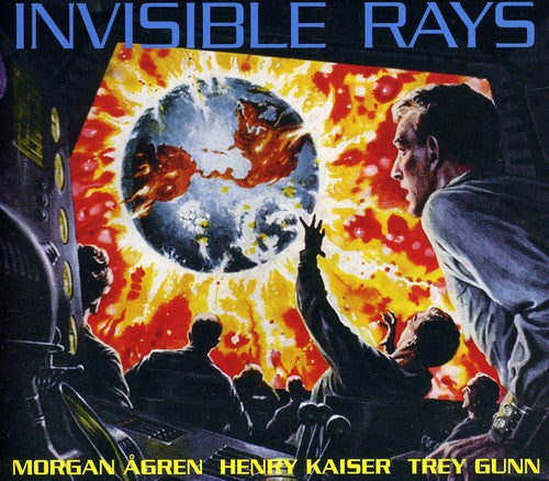 

CD диск Gunn, Trey / Kaiser, Henry / Agren, Morgan: Invisible Rays