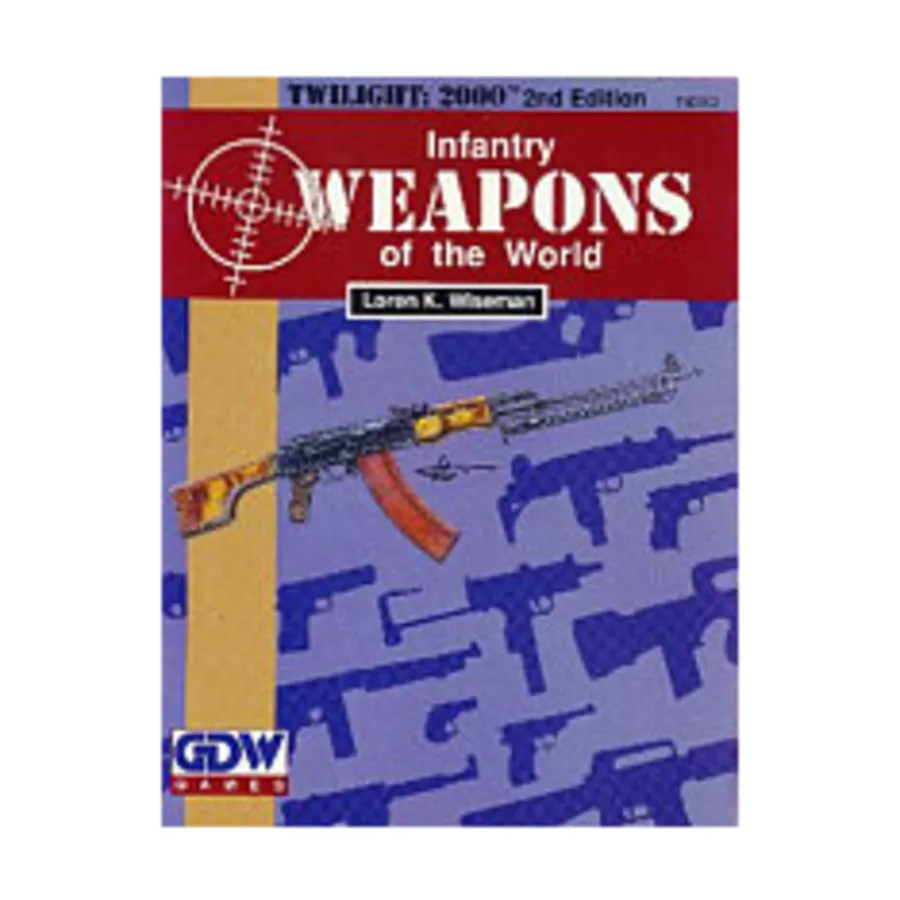 

Infantry Weapons of the World (2nd Edition), Twilight - 2000, мягкая обложка
