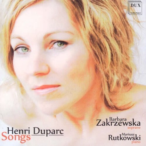 

CD диск Duparc / Zakrzewska / Rutkowski: Songs
