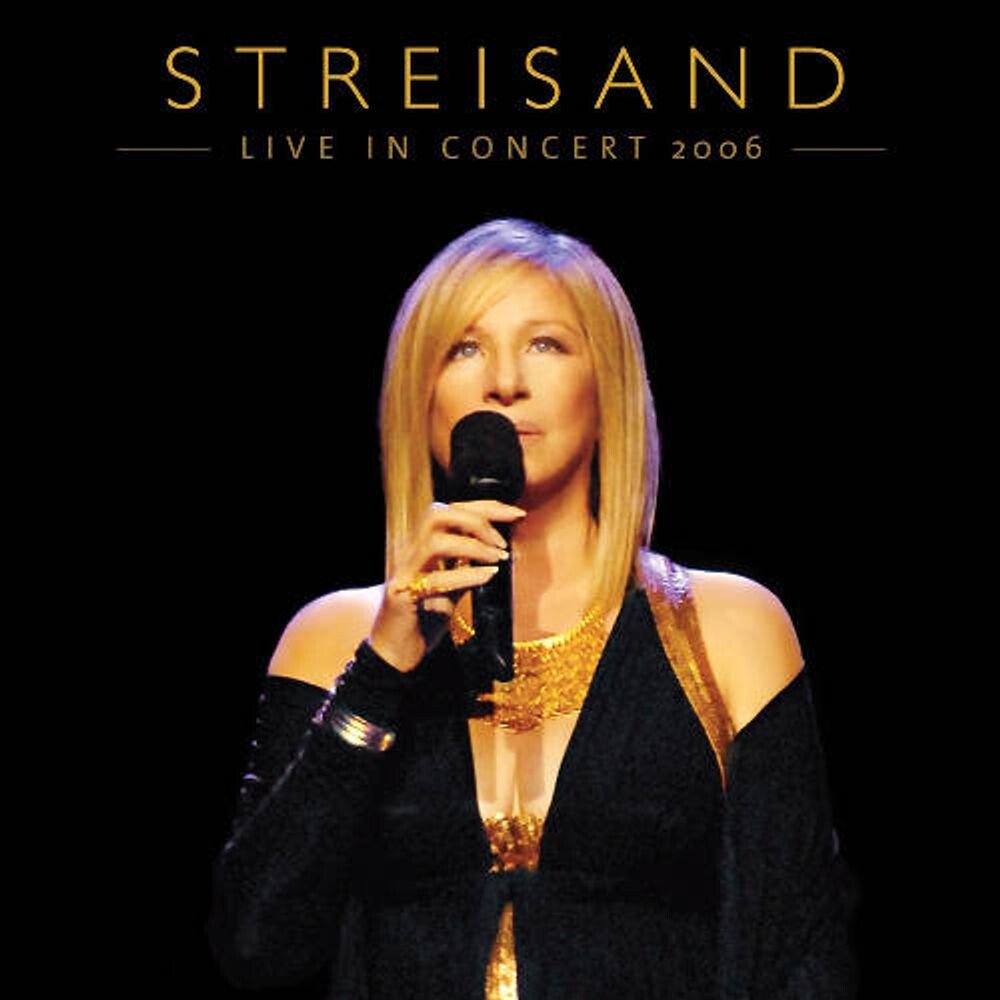 

Диск CD Live In Concert 2006 - Barbra Streisand
