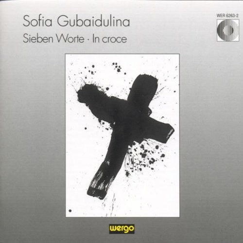 

CD диск Gubaidulina: Sieben Worte in Croce