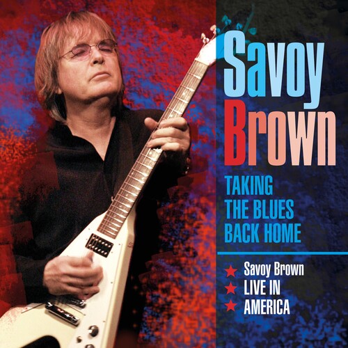 

CD диск Savoy Brown: Taking The Blues Back Home Live In America