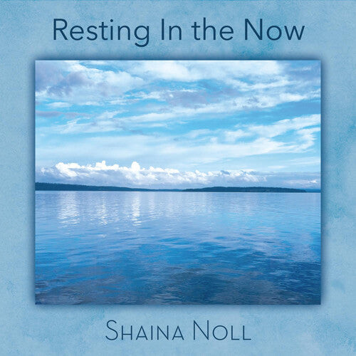 

CD диск Noll, Shaina: Resting In The Now