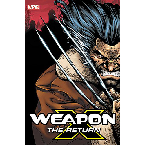 

Книга Weapon X: The Return Omnibus (Hardback)
