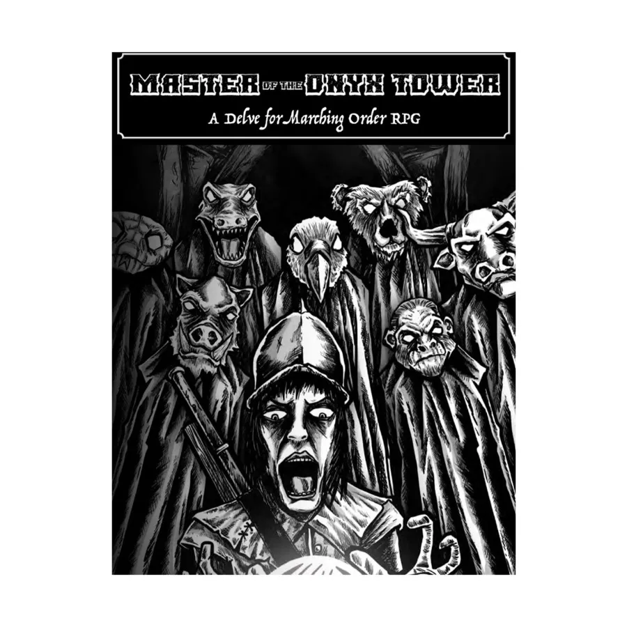 

Master of the Onyx Tower — ролевая игра «Марширующий порядок», Marching Order RPG