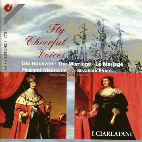 

CD диск Coperario / Byrd / Campion / Ciarlatani: Fly Cheerful Voices