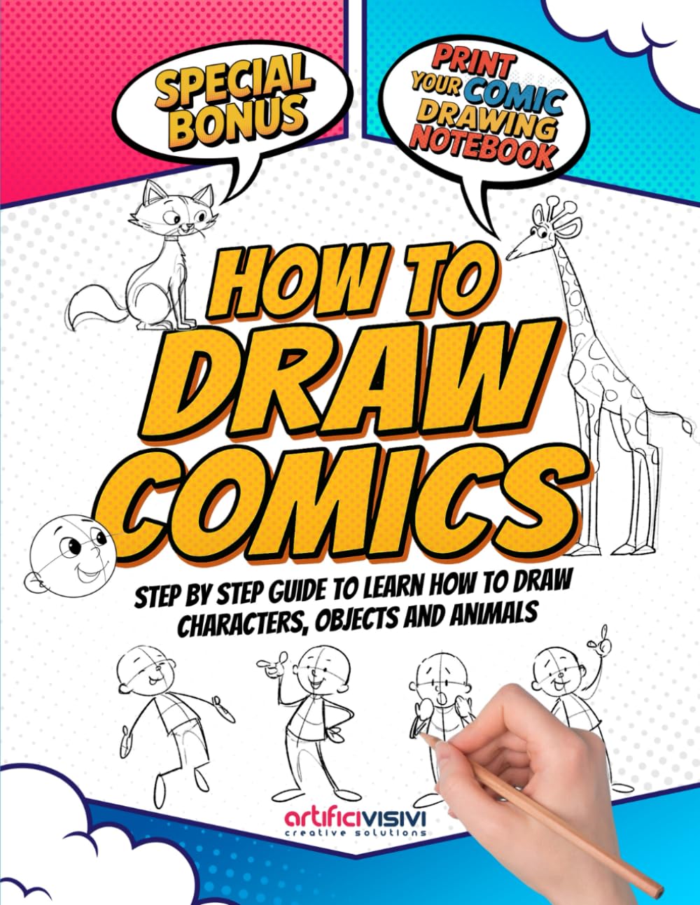 

How To Draw Comics: 2 Books in 1 - A Simple Guide to Learn How to Draw Characters, Objects and Animals for Kids and Teens (Independently published)