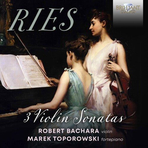 

CD диск Ries / Toporowski / Bachara: 3 Violin Sonatas