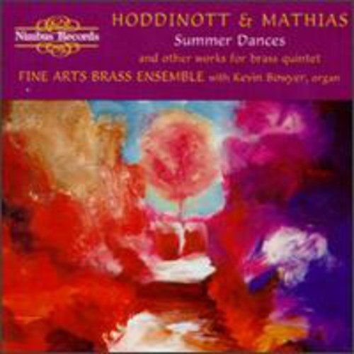 

CD диск Hoddinott / Mathias / Bowyer / Fine Arts Brass Ens: Summer Dances/Brass 5