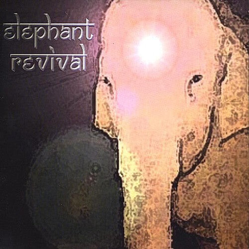 

CD диск Elephant Revival: Elephant Revival