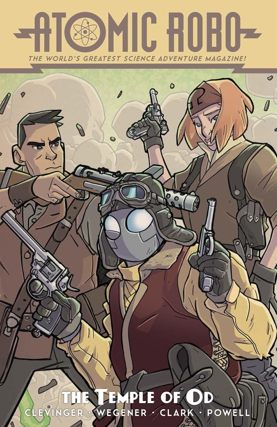 

Atomic Robo and the Temple of Od (IDW Publishing)