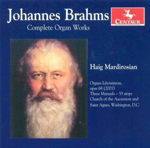 

CD диск Brahms / Mardirosian / Letourneau: Complete Organ Works